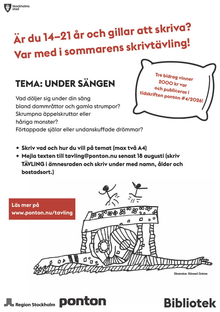 Affisch med texten: &Auml;r du 14-21 &aring;r och gillar att skriva? Var med i sommarens skrivt&auml;vling med tema N&aring;got &auml;rvt. Tre vinnande bidrag f&aring;r 2000 kronor var och publiceras i tidskriften ponton.
