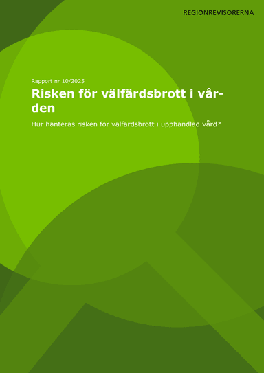 Granskning av risken för välfärdsbrott i vården nr 10 2025.pdf