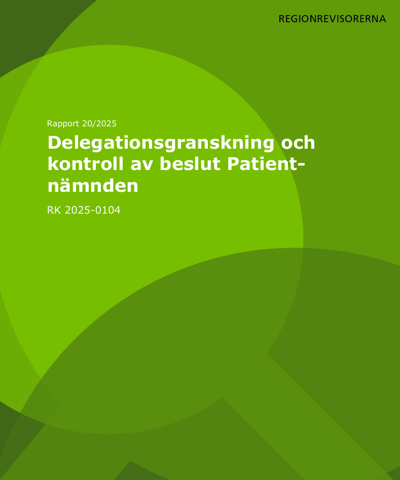 Granskning av delegationsordningar och kontroll av beslut på patientnämnden