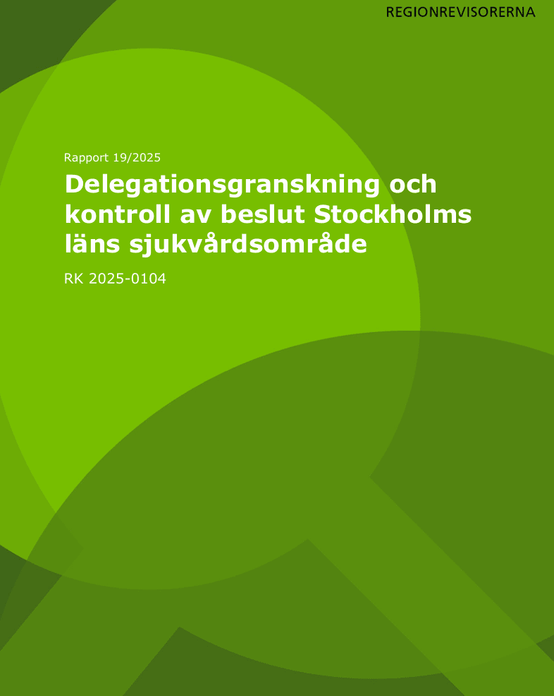 Granskning av delegationsordningar och kontroll av beslut på SLSO