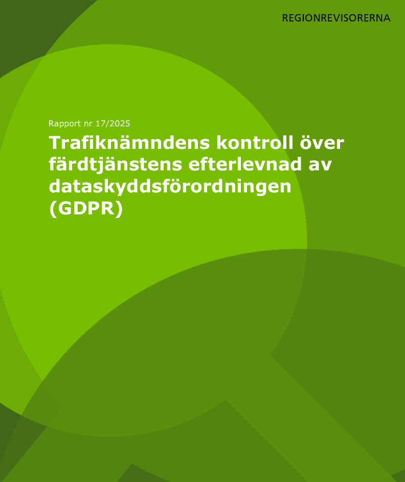 Granskning av trafiknämndens kontroll över färdtjänstens efterlevnad av dataskyddsförordningen