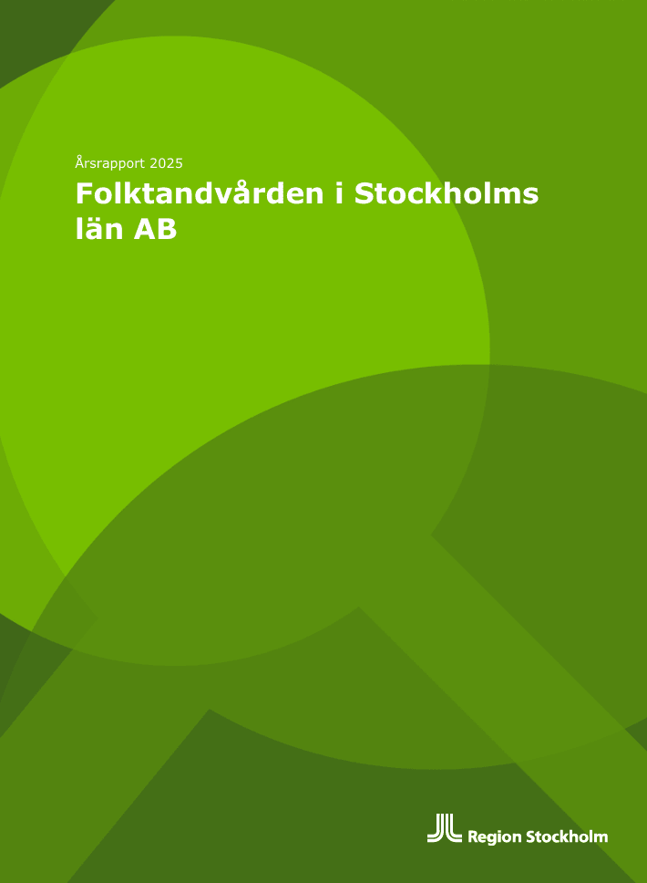 Årsrapport 2025: Folktandvården i Stockholms län AB