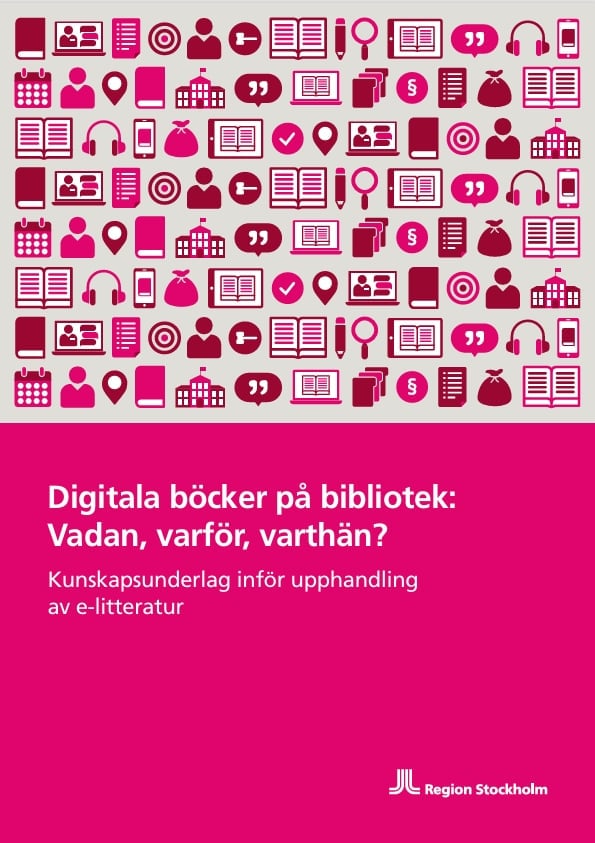 Digitala böcker på bibliotek: Vadan, varför, varthän?