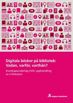 Digitala böcker på bibliotek: Vadan, varför, varthän?