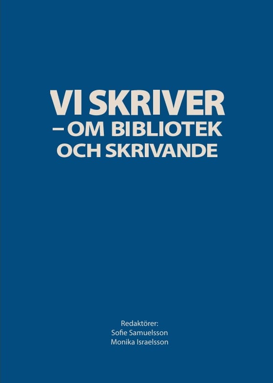 Vi skriver – om bibliotek och skrivande