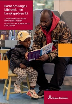 Barns och ungas bibliotek: en kunskapsöversikt