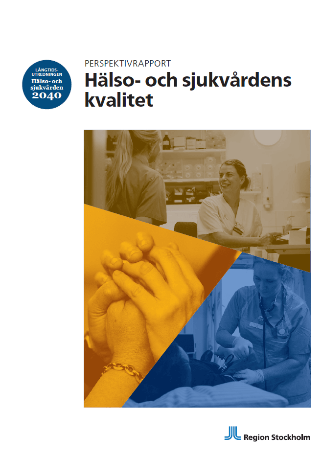 Perspektivrapporten Hälso- och sjukvårdens kvalitet