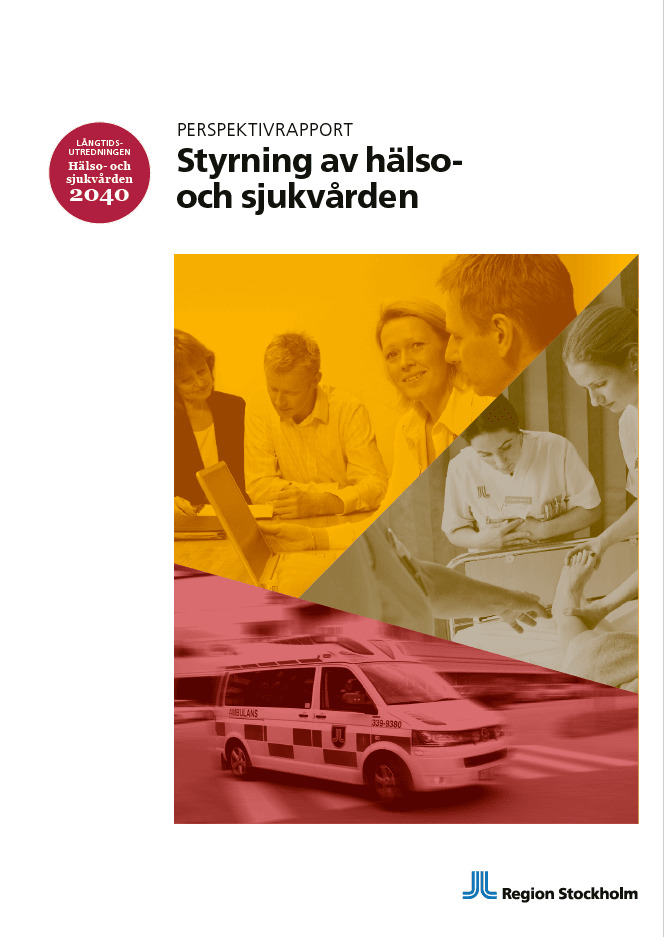 Sammanfattning perspektivrapporten styrning av hälso- och sjukvården