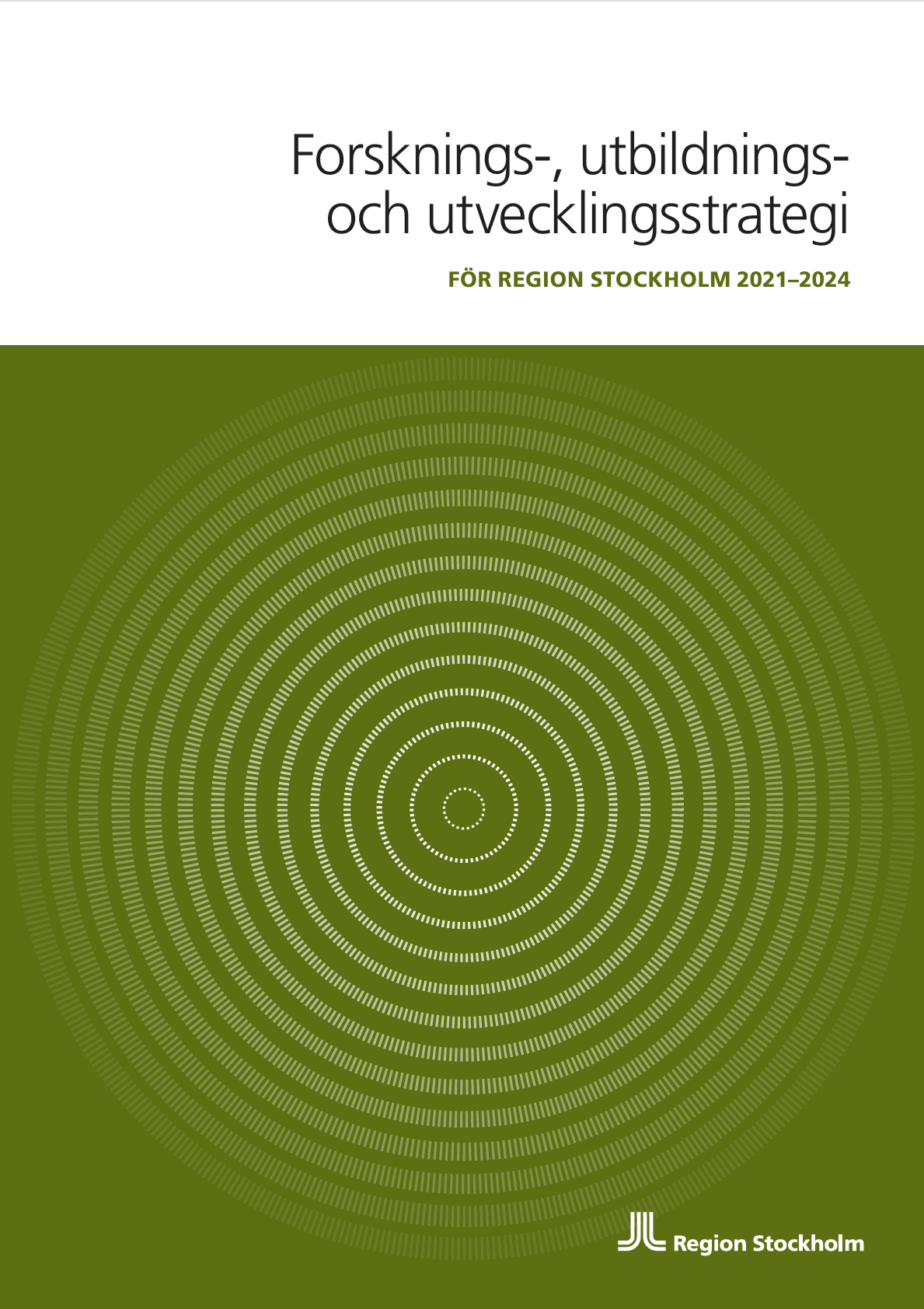 Forsknings-, utbildnings- och utvecklingsstrategi