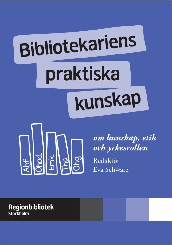Bibliotekariens praktiska kunskap