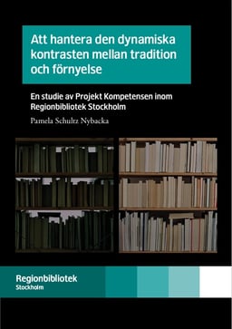 Att hantera den dynamiska kontrasten mellan tradition och förnyelse