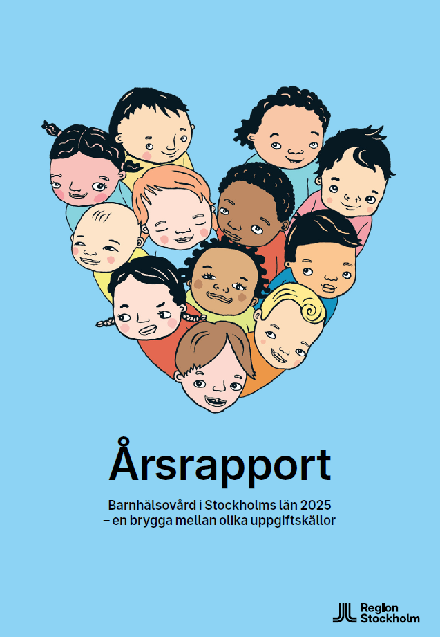 Årsrapport Barnhälsovård i Stockholms län 2025
